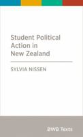 Student Political Action in New Zealand 1988533902 Book Cover