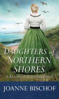 Daughters of Northern Shores 0718099125 Book Cover