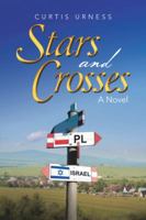 Stars and Crosses 1948403250 Book Cover