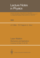 Laser Ablation: Mechanisms and Applications 1475769822 Book Cover
