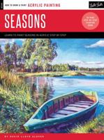 Acrylic: Seasons: Learn to paint the colors of the seasons step by step 1633222063 Book Cover
