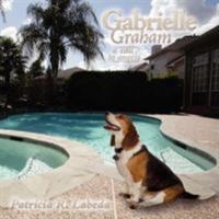 Gabrielle Graham: A Call to Angels 1434364542 Book Cover