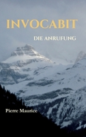 Invocabit: Die Anrufung 3952547603 Book Cover