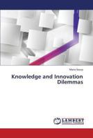 Knowledge and Innovation Dilemmas 365927870X Book Cover