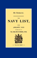 NAVY LIST JANUARY 1919 (Corrected to 18th December 1918 ) Volume 3 1847345786 Book Cover