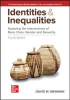 ISE Identities and Inequalities: Exploring the Intersections of Race, Class, Gender, & Sexuality 1260598012 Book Cover