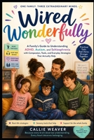 Wired Wonderfully B0H7RSS5HQ Book Cover