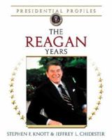 The Reagan Years (Presidential Profiles) 0816062234 Book Cover