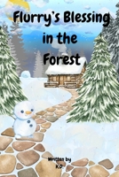 Flurry’s Blessing in the Forest B0GMQSQPZ5 Book Cover