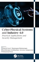 Cyber-Physical Systems and Industry 4.0: Practical Applications and Security Management 1771889713 Book Cover