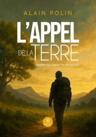 L'Appel de la Terre (French Edition) B0FCXPHGTP Book Cover