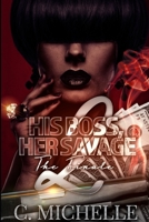 His Boss Her Savage 2: The Finale B08QFMFC5C Book Cover