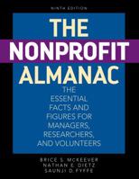 The Nonprofit Almanac: The Essential Facts and Figures for Managers, Researchers, and Volunteers 1442275936 Book Cover