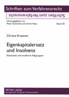 Eigenkapitalersatz Und Insolvenz: Klassische Und Moderne Fallgruppen 3631566662 Book Cover