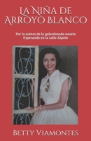 La Ni�a de Arroyo Blanco 1698900368 Book Cover