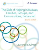 The Skills of Helping Individuals, Families, Groups, and Communities (with The Interactive Skills of Helping CD-ROM, Engaging and Working with the Hard-to-Reach Client CD-ROM, and InfoTrac ) 087581302X Book Cover