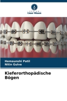 Kieferorthopädische Bögen (German Edition) 6208228557 Book Cover