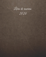 Libro de reservas 2020: Calendario de reservas para restaurantes, bistros y hoteles - 370 p�ginas - 1 d�a = 1 p�gina 1661453317 Book Cover