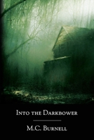 Into the Darkbower B08L2HZL42 Book Cover