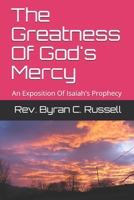 The Greatness of God's Mercy (Spanish Version): Laa Grandeza de la Misericordia de Dios 1530816939 Book Cover