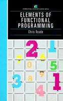 Elements of Functional Programming (International Computer Science Series) 0201129159 Book Cover