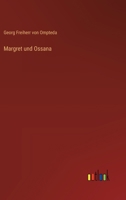 Margret und Ossana 3368473964 Book Cover