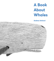 A Book about Whales 1419735020 Book Cover