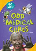 Odd Medical Cures 0761389873 Book Cover