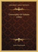 Universality Of Vedanta 1340166712 Book Cover