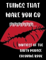 Things That Make You Go MMMMMM... B097XFSYJ9 Book Cover