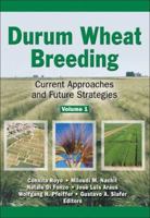Durum Wheat Breeding: Current Approaches and Future Strategies (2 Volume Set) (Crop Science) 1560223332 Book Cover