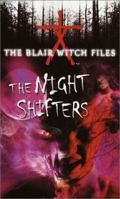 The Night Shifters (The Blair Witch Files) 055349368X Book Cover