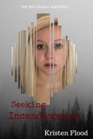 Seeking Incandescence 1517554926 Book Cover