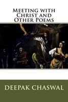 Meeting With Christ and Other Poems 1492136638 Book Cover