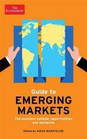 The Economist Guide to Emerging Markets: Lessons for Business Success and the Outlook for Different Markets 1610393872 Book Cover