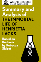 Summary and Analysis of The Immortal Life of Henrietta Lacks: Based on the Book by Rebecca Skloot 1504046730 Book Cover