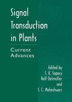 Signal Transduction in Plants - Current Advances 1461355184 Book Cover