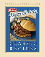Lipton Recipe Secrets: Classic Recipes 1412725569 Book Cover