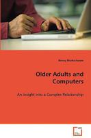 Older Adults and Computers 3639068769 Book Cover