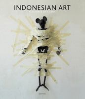 Pleasures of Chaos: Inside New Indonesian Art 8862081316 Book Cover