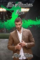 The Attackers Type (Lacrosse Series) B0GW5KH6KS Book Cover
