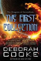The Dragons of Incendium: The First Collection 1927477972 Book Cover