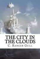 The City in the Clouds 1530671213 Book Cover