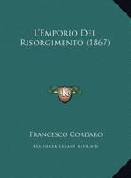 L'Emporio Del Risorgimento (1867) 1169463223 Book Cover