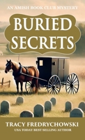 Buried Secrets (An Amish Book Club Mystery) B0H2Y3LGDP Book Cover
