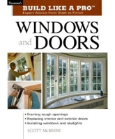 Windows and Doors (Build Like A Pro) 1561584835 Book Cover