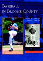 Baseball in Broome County (NY) (Images of Baseball) 0738534846 Book Cover