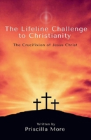 The Lifeline Challenge to Christianity B0FQ4HTQ9L Book Cover