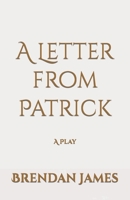 A Letter from Patrick 1687723052 Book Cover