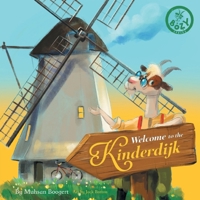 Welcome to the Kinderdijk B0CK3Q8D97 Book Cover